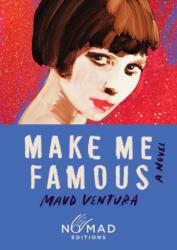 Make Me Famous (ISBN: 9780063569034)