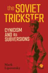 The Soviet Trickster (ISBN: 9781501789991)