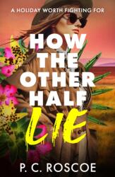 How the Other Half Lie (ISBN: 9781444985450)
