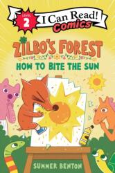 Zilbo's Forest: How to Bite the Sun (ISBN: 9780063460478)