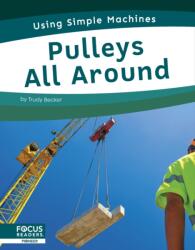 Pulleys All Around (ISBN: 9781637395998)