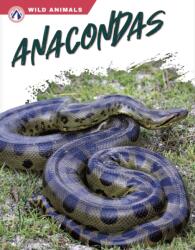 Anacondas (ISBN: 9781637384404)