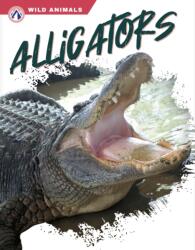 Alligators (ISBN: 9781637384398)