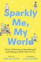 Sparkly Me, My World (ISBN: 9781399834247)
