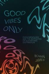 Good Vibes Only (ISBN: 9781478039334)