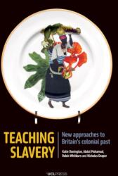 Teaching Slavery (ISBN: 9781800080690)