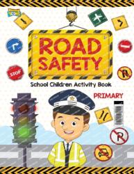 Road Safety Primary (ISBN: 9789357186032)