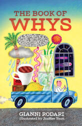 The Book of Whys - Gianni Rodari (ISBN: 9781592703647)