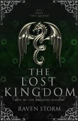 The Lost Kingdom, Rise of the Drakens Book 3 (ISBN: 9798986154329)
