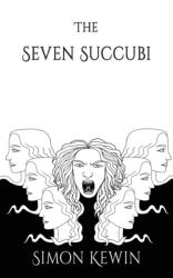 The Seven Succubi (ISBN: 9781915304018)