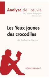 Les Yeux jaunes des crocodiles de Katherine Pancol (ISBN: 9782806291349)