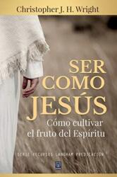 Ser Como Jesus (ISBN: 9786124252839)