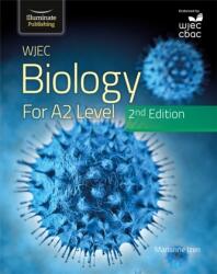 WJEC Biology for A2 Level Student Book: 2nd Edition (ISBN: 9781912820719)