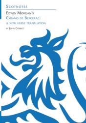 Edwin Morgan's Cyrano de Bergerac (ISBN: 9781906841447)