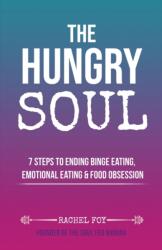 The Hungry Soul (ISBN: 9781916021501)