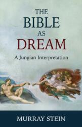 The Bible as Dream (ISBN: 9781630516680)