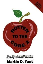 Rotten to the Core 2 (ISBN: 9780964278028)