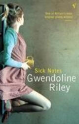Sick Notes - Gwendoline Riley (ISBN: 9781784707286)