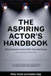 The Aspiring Actor's Handbook (ISBN: 9781940784120)
