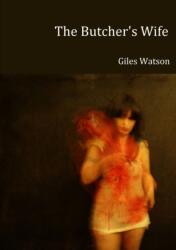 The Butcher's Wife (ISBN: 9781291650570)