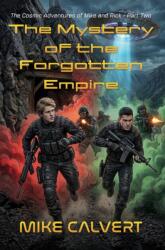 The Mystery of the Forgotten Empire (ISBN: 9781398423817)