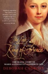 The Lost King of France (ISBN: 9780007333790)