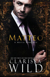 Clarissa Wild - Matteo - Clarissa Wild (ISBN: 9789083337036)