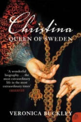 Christina Queen of Sweden - Veronica Buckley (ISBN: 9780007291366)