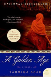 A Golden Age - Tahmima Anam (ISBN: 9780061478758)