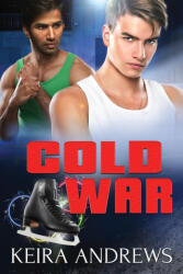 Cold War - Keira Andrews (ISBN: 9781998237289)