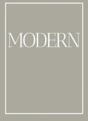 Modern: A decorative book for coffee tables, bookshelves and end tables: Stack style decor books to add home decor to bedrooms - Contemporary Interior Design (ISBN: 9781674854496)