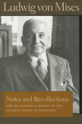 Notes & Recollections - Ludwig Mises (ISBN: 9780865978553)