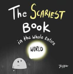 The Scariest Book in the Whole Entire World - ACKER JOEY (ISBN: 9781464293795)