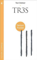 Tr3s | Ted Dekker (ISBN: 9781602556003)
