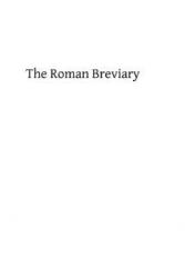The Roman Breviary: Its Sources and History - Dom Jules Baudot, Brother Hermenegild Tosf (ISBN: 9781482726367)