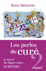 Les perles du curé 2 - Père Bruno Delaroche (ISBN: 9791033611585)