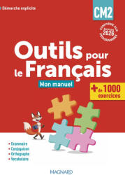 Outils pour le Français CM2 - Manuel - Barthomeuf-Schillinger, Barbier-Tabouret (2026)