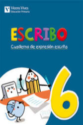 Escribo 6. Expresión escrita - OLIVERAS A. (2014)