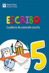 Escribo 5. Expresion escrita - OLIVERAS A. (2014)