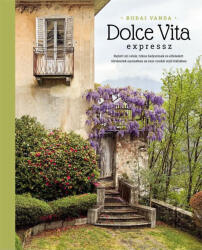 Dolce Vita expressz (ISBN: 9786150276717)