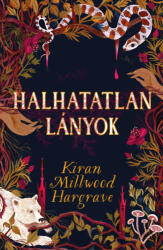 Halhatatlan lányok (ISBN: 9786155716812)
