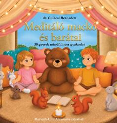Meditáló mackó és barátai (ISBN: 9786150268101)