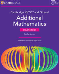 Cambridge IGCSE and O Level Additional Mathematics Coursebook with Digital Version and Cambridge Online Mathematics (ISBN: 9781009848619)