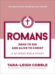 Tara-leigh Cobble - Romans - Tara-leigh Cobble (ISBN: 9780764243615)