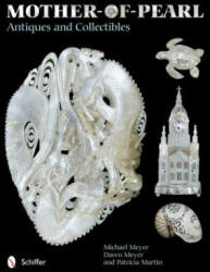Mother-of-Pearl Antiques and Collectibles - Patricia Martin (ISBN: 9780764345289)
