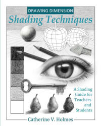 How to Draw Cool Stuff: Shading Techniques for Teachers and Students - HOLMES CATHERINE V (2025)