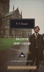 Collected Short Fiction - V S Naipaul (2011)