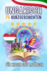 Zweisprachige Kurzgeschichten: Deutsch-Ungarisch - Skriuwer . com, Auke de Haan, Jennifer Joseph (2026)
