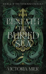 Beneath the Buried Sea - Victoria Mier (2024)