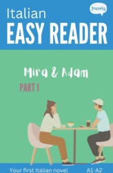 Italian Easy Reader - Mira & Adam I - Alex Frazely (2025)